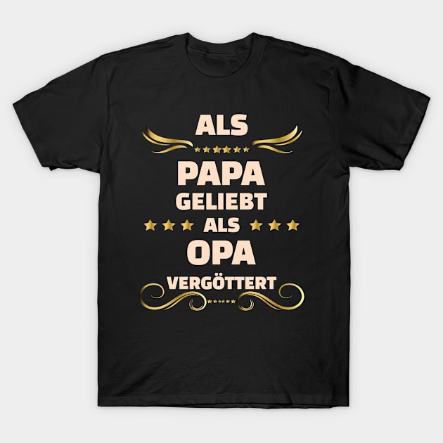 Papa Opa Großvater Kinder Enkel Design T-Shirt by SpruchBastler